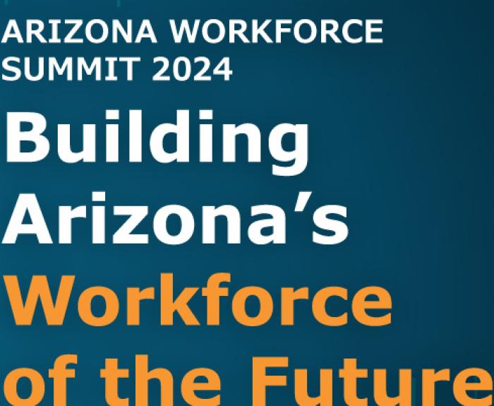 Arizona's Workforce Summit 2024