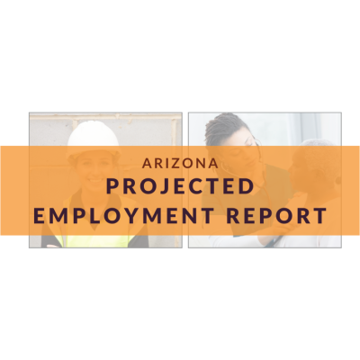 Arizona Projected Employment Report Graphic